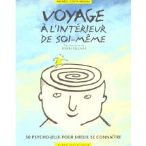 Voyage A L'Interieur De Soi-meme