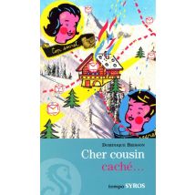 Cher Cousin Cache