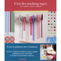 L'Art Des Masking Tapes (adhésif Papier )