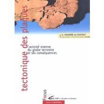 Tectonique Des Plaques L'Activite Interne Du Globe Terrestre Et Ses Consequences