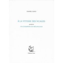 À La Vitesse Des Nuages - Un Champion De Mélancolie