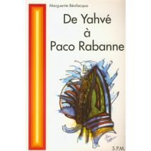 De Yahvé À Paco Rabanne