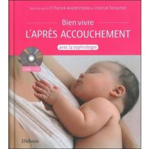 Bien Vivre Sa Maternité Avec La Sophrologie - Livre + Cd