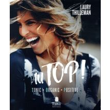 Au Top ! Tonic, Organic, Positive