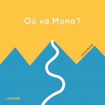Petite Enfance : Où Va Mona ?