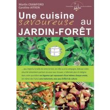 Une Cuisine Savoureuse Au Jardin-forêt