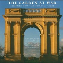 The Garden At War - Deception, Craft And Reason At Stowe