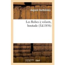 Les Robes À Volants, Boutade.