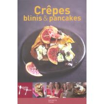Crepes, Blinis Et Pancakes