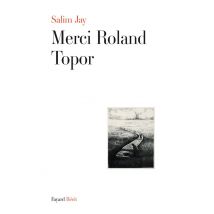 Merci Roland Topor