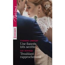 Une Fiancée Très Secrète - Troublant Rapprochement