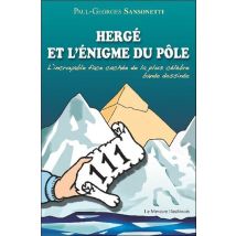 Hergé Et L'Énigme Du Pôle