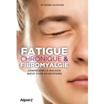 Fatigue Chronique & Fibromyalgie