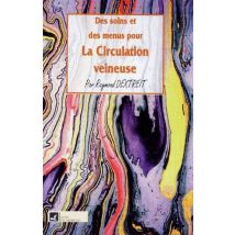 Des Soins Et Des Menus Pour La Circulation Sanguine