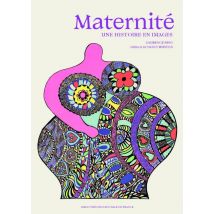 Maternité : Une Histoire En Images