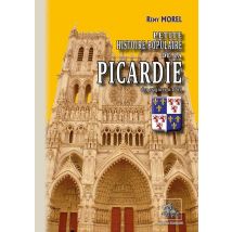 Petite Histoire Populaire De La Picardie