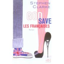God Save Les Françaises