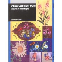 Peinture Sur Bois : Fleurs De Montagne