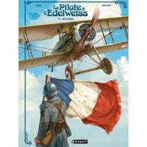 Le Pilote À L'Edelweiss Tome 3 : Walburga