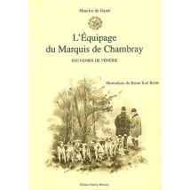 L'Équipage Du Marquis De Chambray