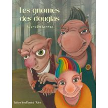 Les Gnomes Des Douglas
