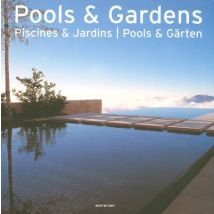 Pools & Gardens - Piscines & Jardins - Pools & Gärten