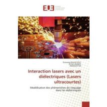 Interaction Lasers Avec Un Diélectriques (lasers Ultracourtes)