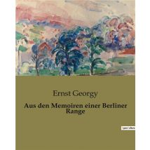 Aus Den Memoiren Einer Berliner Range