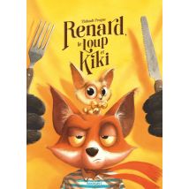 Renard, Le Loup Et Kiki