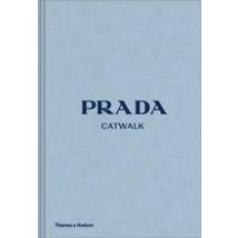 Prada Catwalk The Complete Collections