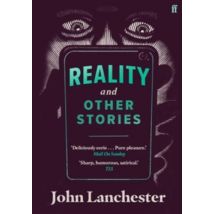 Reality, And Other Stories