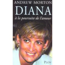 Diana - A La Poursuite De L'Amour