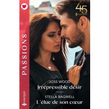 Irrépressible Désir - L'Élue De Son Coeur