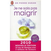 Je Ne Sais Pas Maigrir (édition 2010)
