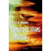 Combats De Titans Sur Stega