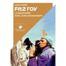 Fitz Roy : La Face Nord Avec Jean Affanassieff