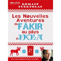 Les Nouvelles Aventures Du Fakir Au Pays D'Ikea - Entretien Avec L'Auteur