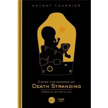 Entre Les Mondes De Death Stranding