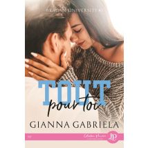 Bragan University Tome 1 : Tout Pour Toi