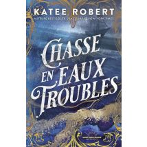 Chasse En Eaux Troubles