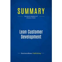 Summary: Lean Customer Development : Review And Analysis Of Alvarez's Book
