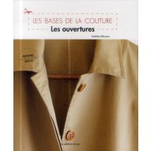 Les Ouvertures - Patrons En Taille Réelle Inclus