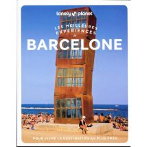 Les Meilleures Expériences : Barcelone