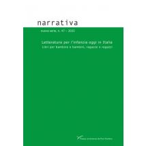 Narrativa : Letteratura Per L'Infanzia Oggi In Italia : Libri Per Bambine E Bambini, Ragazze E Ragazzi