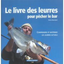 Le Livre Des Leurres Pour Pecher Le Bar