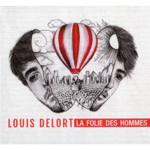 La Folie Des Hommes
