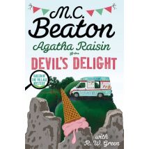 Agatha Raisin: Devil''s Delight - The Latest Cosy Crime Novel From The Bestselling Author