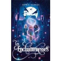 Les Enchanteresses Tome 4 : La Menace De L'Ankou