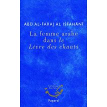 La Femme Arabe Dans Le Livre Des Chants