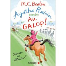 Agatha Raisin Enquête Tome 31 : Au Galop !
